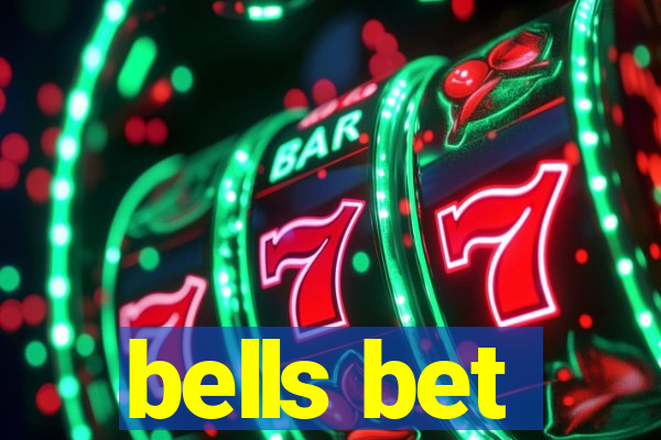 bells bet